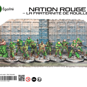 Nation Rouge, La Fraternité de Rouille - Égalité