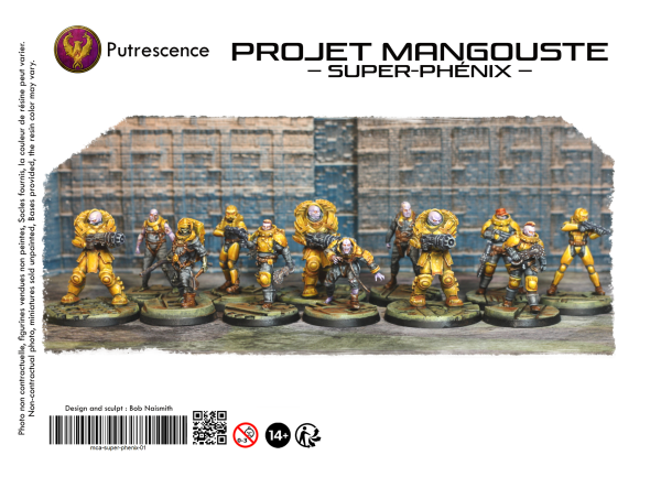 Projet Mangouste, Super Phénix - Putrescence